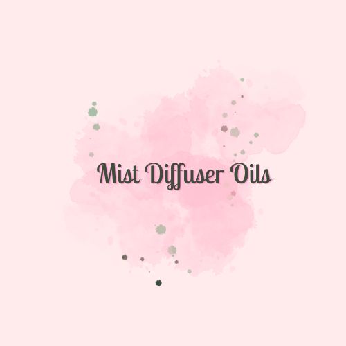 Mist diffuser fragrance oils